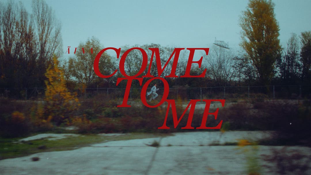 ÄTNA – COME TO ME